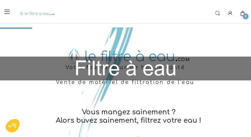 Filtre à eau Filtre à eau