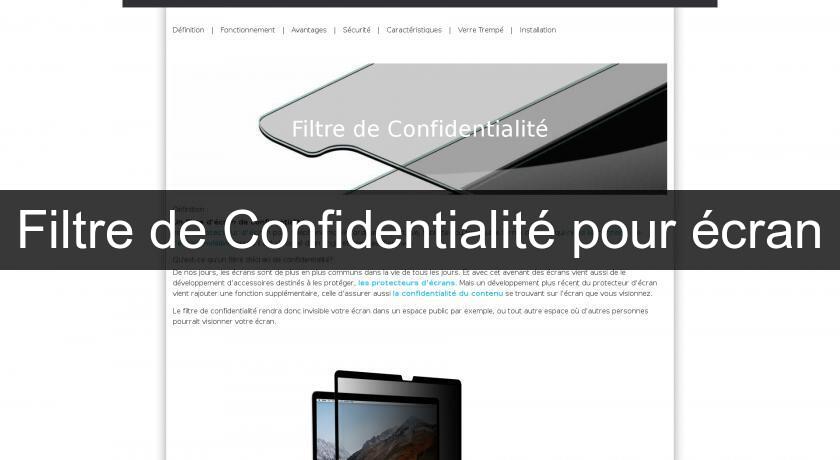 Filtre de Confidentialité pour écran Filtre de Confidentialité pour écran