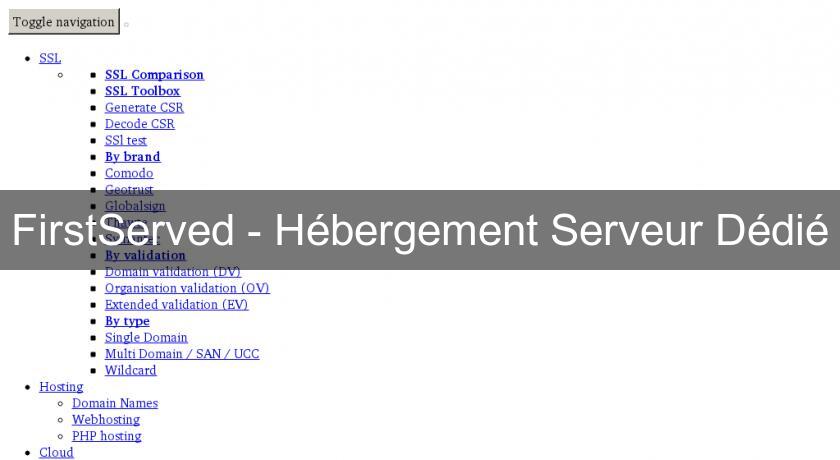 FirstServed - Hébergement Serveur Dédié FirstServed - Hébergement Serveur Dédié