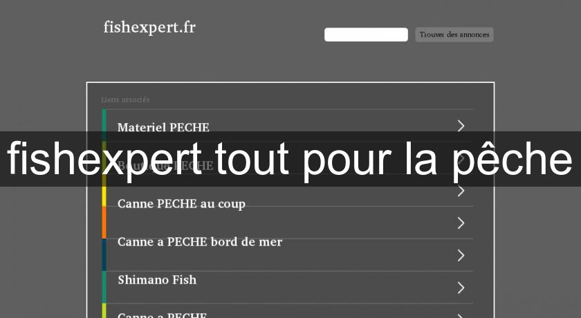 fishexpert tout pour la pêche