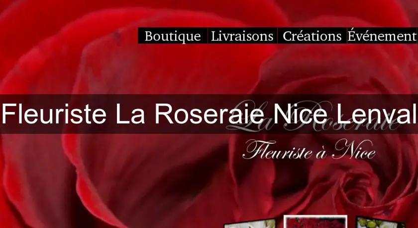 Fleuriste La Roseraie Nice Lenval