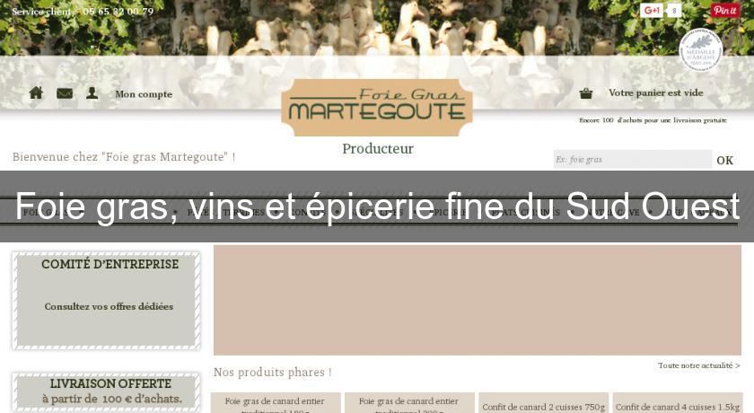 Foie gras, vins et épicerie fine du Sud Ouest