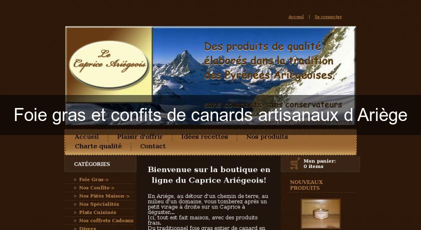 Foie gras et confits de canards artisanaux d'Ariège Foie gras et confits de canards artisanaux d'Ariège