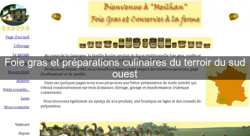 Foie gras et préparations culinaires du terroir du sud ouest