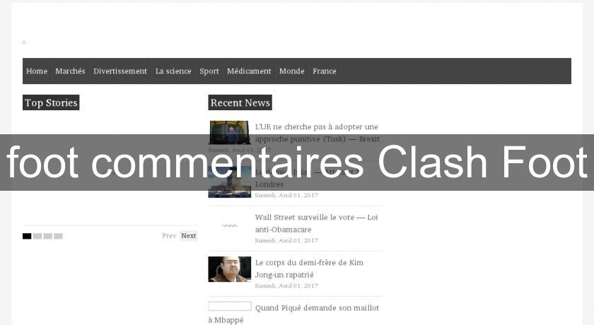 foot commentaires Clash Foot foot commentaires Clash Foot