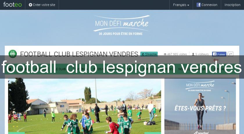 football club lespignan vendres football club lespignan vendres