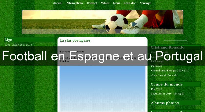 Football en Espagne et au Portugal