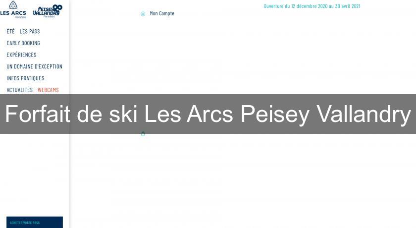 Forfait de ski Les Arcs Peisey Vallandry