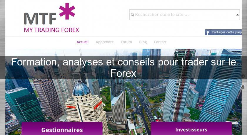 Formation, analyses et conseils pour trader sur le Forex