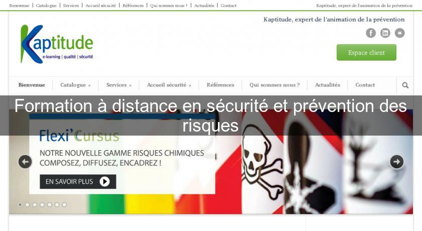 Formation à distance en sécurité et prévention des risques Formation à distance en sécurité et prévention des risques