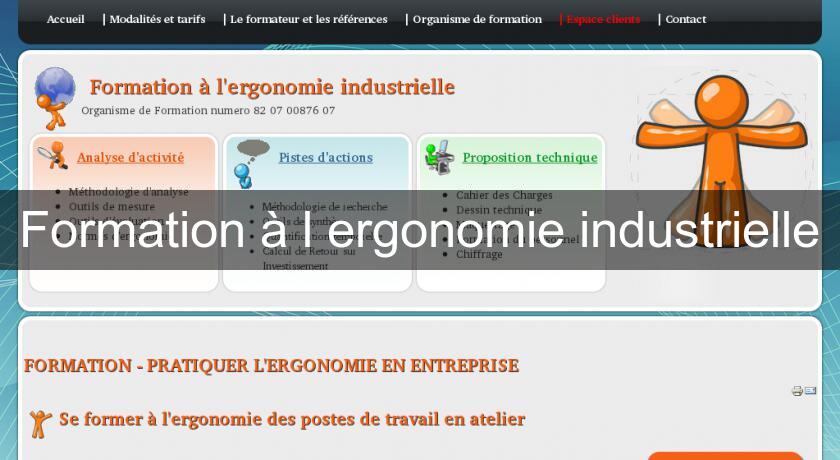 Formation à l'ergonomie industrielle Formation à l'ergonomie industrielle