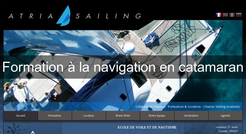 Formation à la navigation en catamaran Formation à la navigation en catamaran