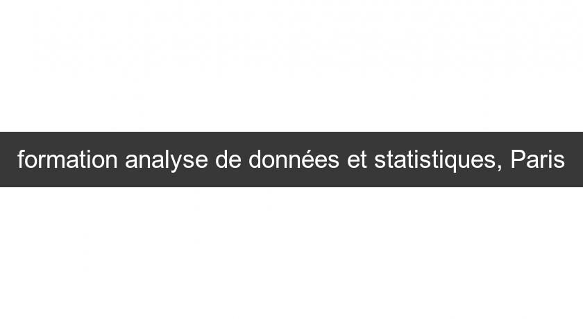 formation analyse de données et statistiques, Paris formation analyse de données et statistiques, Paris