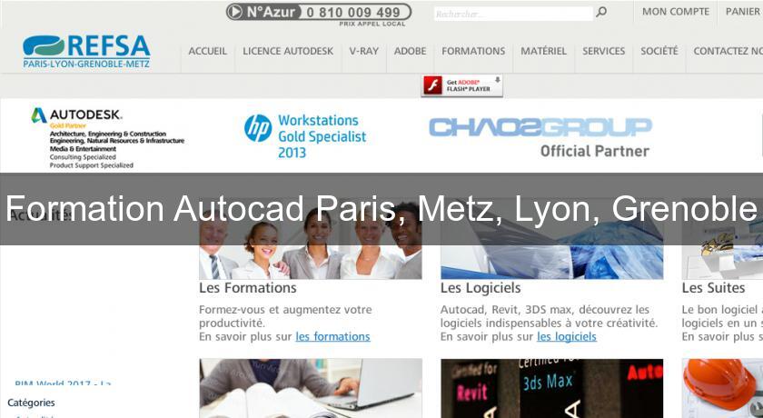 Formation Autocad Paris, Metz, Lyon, Grenoble Formation Autocad Paris, Metz, Lyon, Grenoble