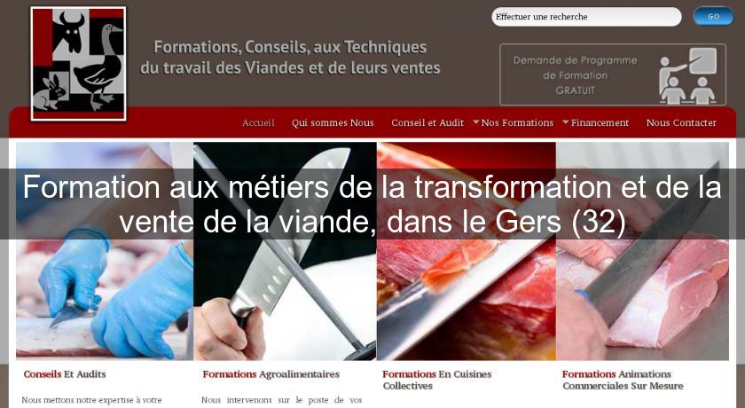 Formation aux métiers de la transformation et de la vente de la viande, dans le Gers (32) Formation aux métiers de la transformation et de la vente de la viande, dans le Gers (32)