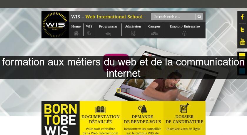 formation aux métiers du web et de la communication internet formation aux métiers du web et de la communication internet