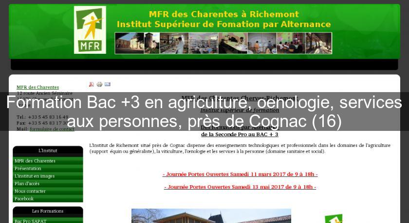 Formation Bac +3 en agriculture, oenologie, services aux personnes, près de Cognac (16) Formation Bac +3 en agriculture, oenologie, services aux personnes, près de Cognac (16)
