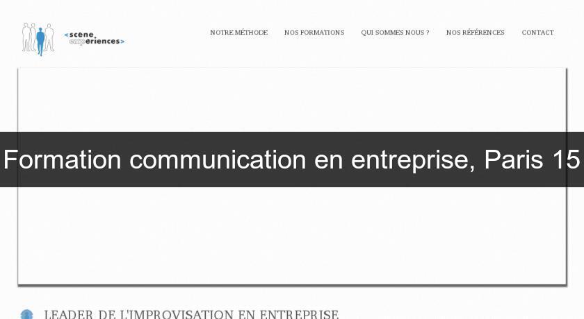 Formation communication en entreprise, Paris 15 Formation communication en entreprise, Paris 15