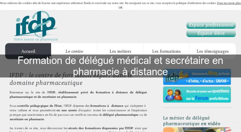 Formation de délégué médical et secrétaire en pharmacie à distance Formation de délégué médical et secrétaire en pharmacie à distance