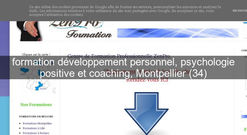 formation développement personnel, psychologie positive et coaching, Montpellier (34)