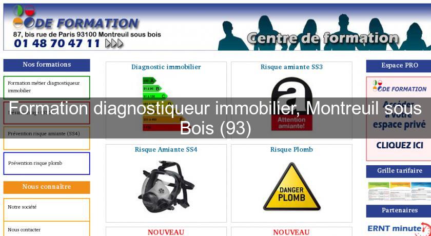 Formation diagnostiqueur immobilier, Montreuil sous Bois (93)