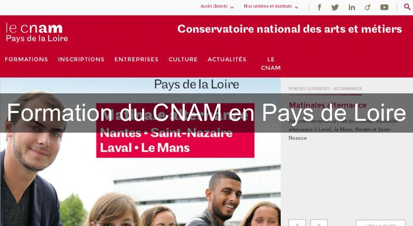 Formation du CNAM en Pays de Loire Formation du CNAM en Pays de Loire