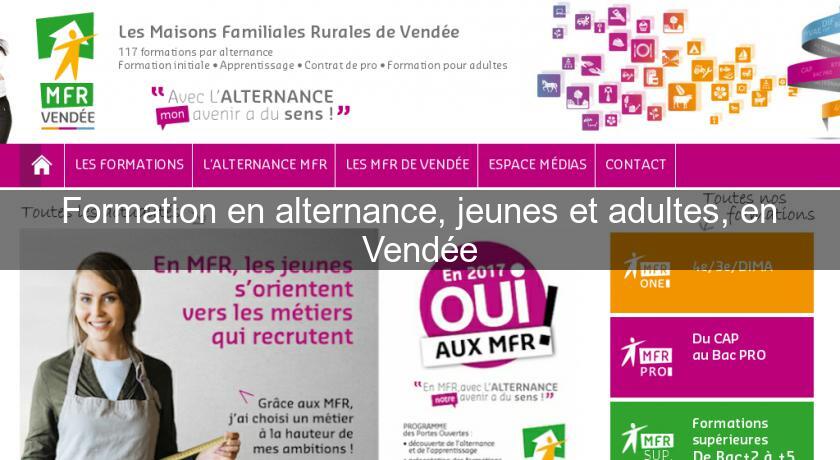 Formation en alternance, jeunes et adultes, en Vendée Formation en alternance, jeunes et adultes, en Vendée