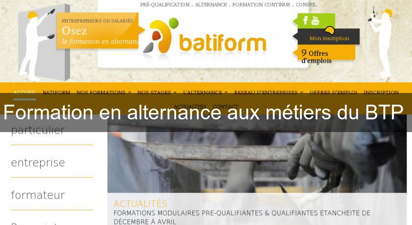 Formation en alternance aux métiers du BTP Formation en alternance aux métiers du BTP