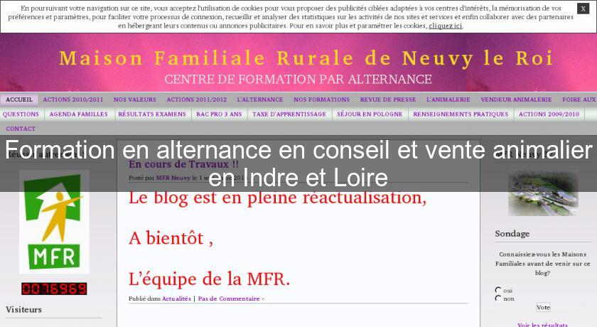 Formation en alternance en conseil et vente animalier en Indre et Loire Formation en alternance en conseil et vente animalier en Indre et Loire