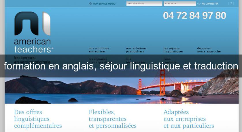 formation en anglais, séjour linguistique et traduction formation en anglais, séjour linguistique et traduction