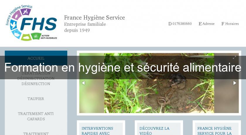 Formation en hygiène et sécurité alimentaire Formation en hygiène et sécurité alimentaire