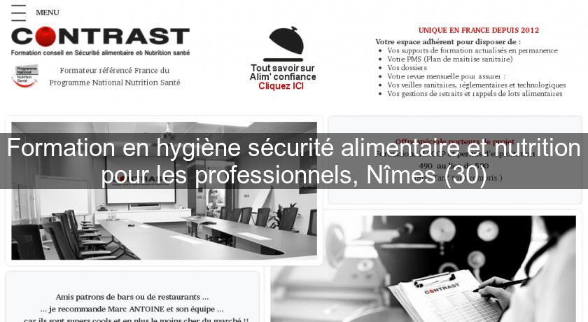 Formation en hygiène sécurité alimentaire et nutrition pour les professionnels, Nîmes (30) Formation en hygiène sécurité alimentaire et nutrition pour les professionnels, Nîmes (30)