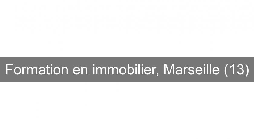 Formation en immobilier, Marseille (13)