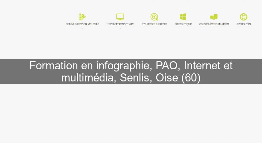 Formation en infographie, PAO, Internet et multimédia, Senlis, Oise (60)