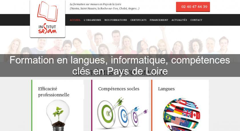 Formation en langues, informatique, compétences clés en Pays de Loire Formation en langues, informatique, compétences clés en Pays de Loire