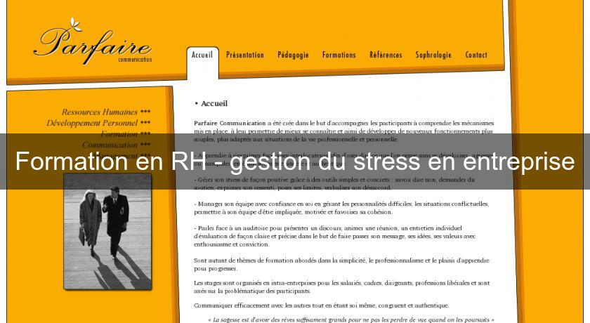 Formation en RH - gestion du stress en entreprise Formation en RH - gestion du stress en entreprise