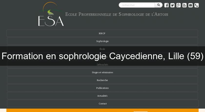 Formation en sophrologie Caycedienne, Lille (59)