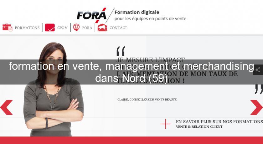 formation en vente, management et merchandising dans Nord (59)