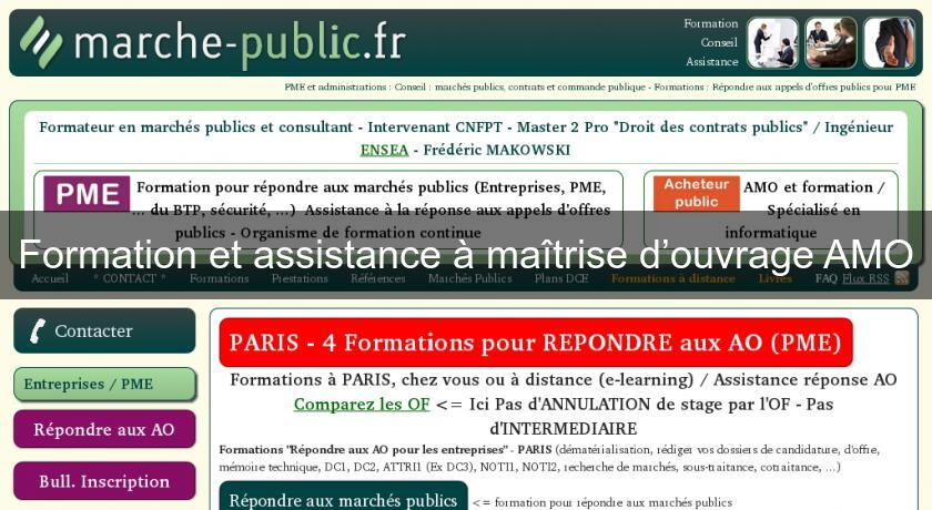 Formation et assistance à maîtrise d’ouvrage AMO Formation et assistance à maîtrise d’ouvrage AMO