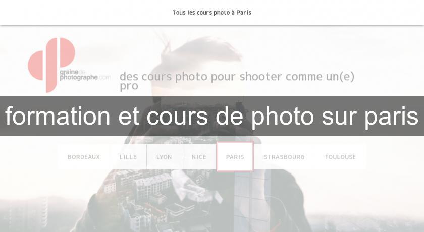 formation et cours de photo sur paris