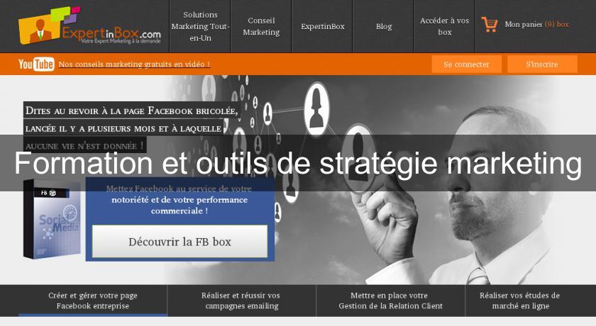 Formation et outils de stratégie marketing Formation et outils de stratégie marketing