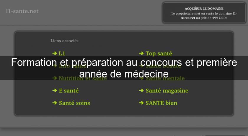 Formation et préparation au concours et première année de médecine Formation et préparation au concours et première année de médecine