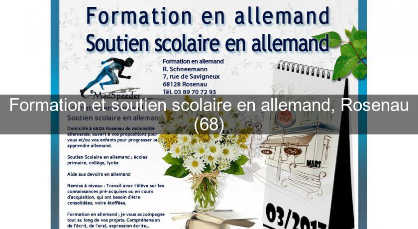 Formation et soutien scolaire en allemand, Rosenau (68) Formation et soutien scolaire en allemand, Rosenau (68)