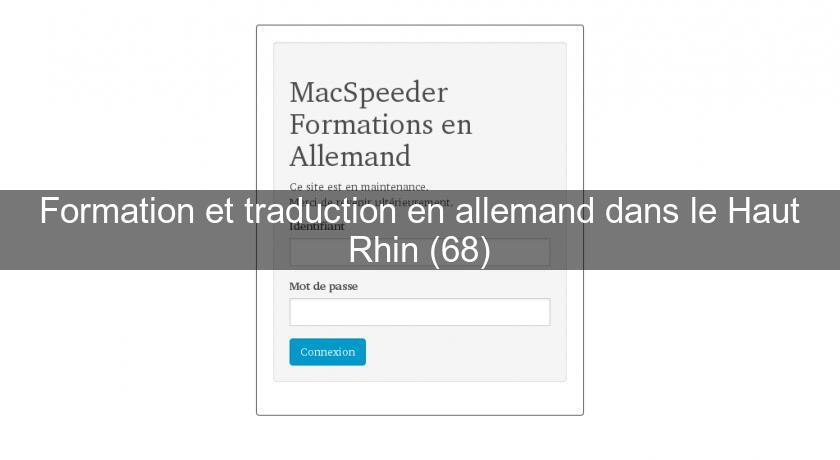 Formation et traduction en allemand dans le Haut Rhin (68) Formation et traduction en allemand dans le Haut Rhin (68)