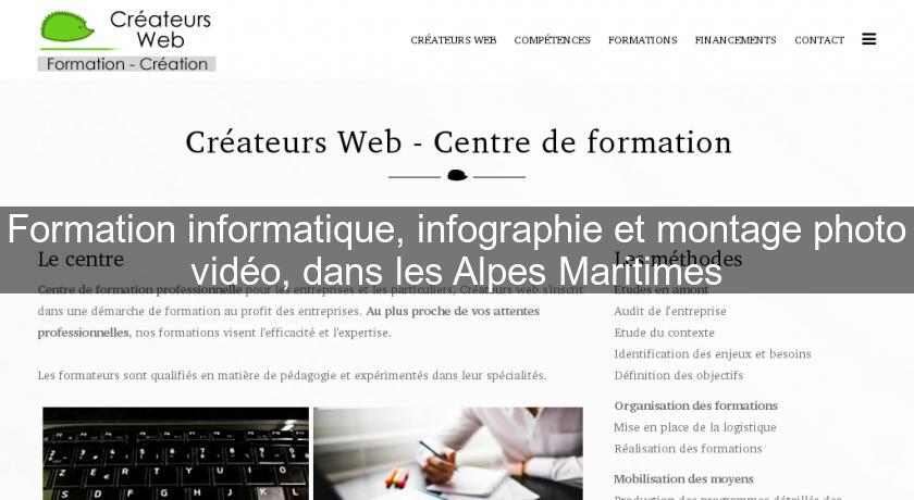 Formation informatique, infographie et montage photo vidéo, dans les Alpes Maritimes