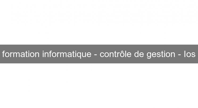 formation informatique - contrôle de gestion - Ios