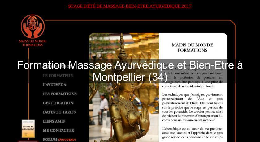 Formation Massage Ayurvédique et Bien-Etre à Montpellier (34) Formation Massage Ayurvédique et Bien-Etre à Montpellier (34)