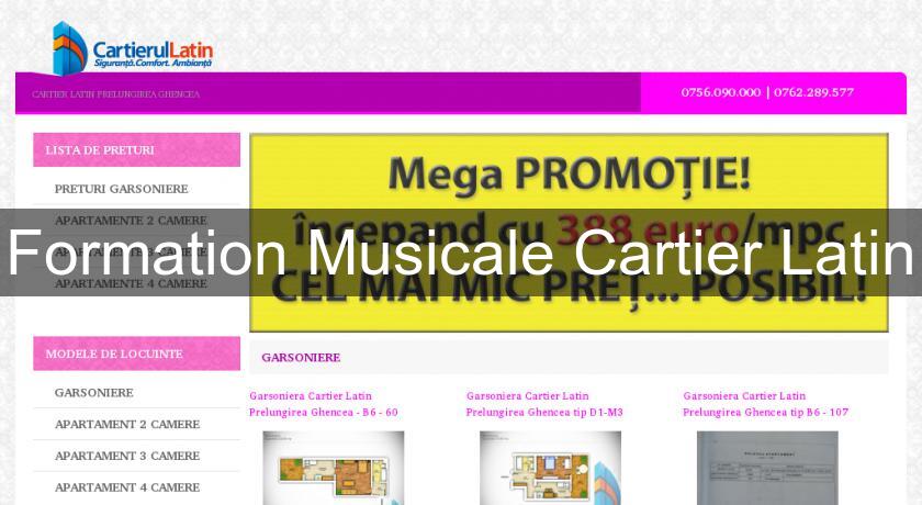 Formation Musicale Cartier Latin Formation Musicale Cartier Latin
