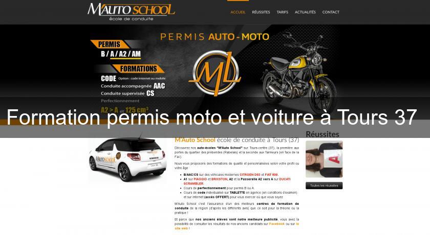 Formation permis moto et voiture à Tours 37 Formation permis moto et voiture à Tours 37