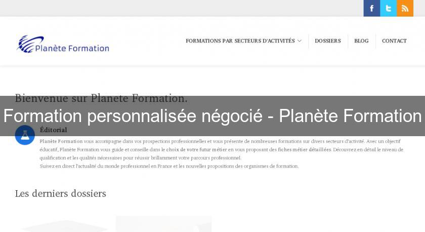 Formation personnalisée négocié - Planète Formation Formation personnalisée négocié - Planète Formation